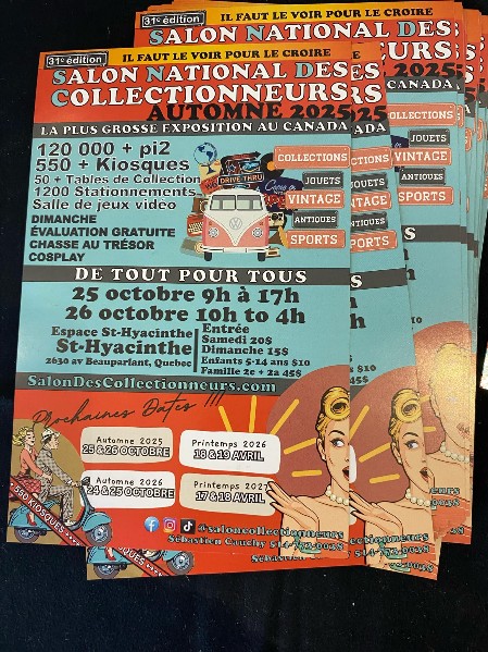 Le prochain Salon National des Collectionneurs de St-Hyacinthe se tiendra le 25 & 26 octobre 2025
